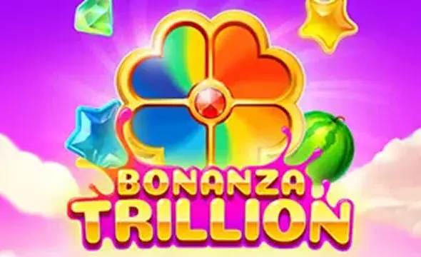 Bonanza Trillion